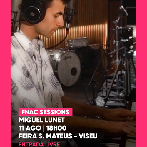 Miguel Lunet - Concerto FNAC