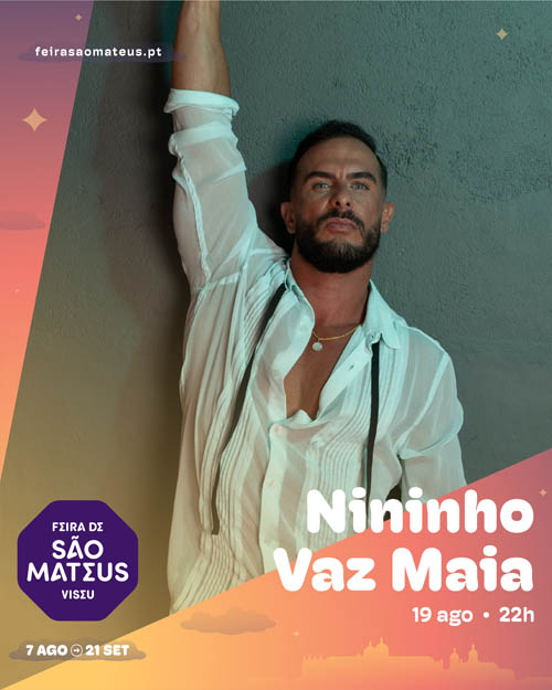 Nininho Vaz Maia em Viseu a 19 de Agosto